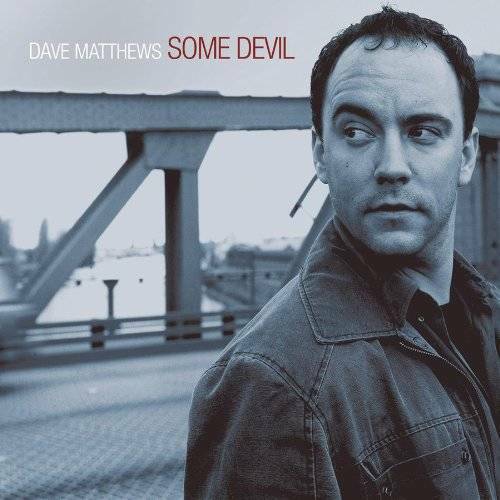 Some Devil - Audio CD By Dave Matthews - VERY GOOD