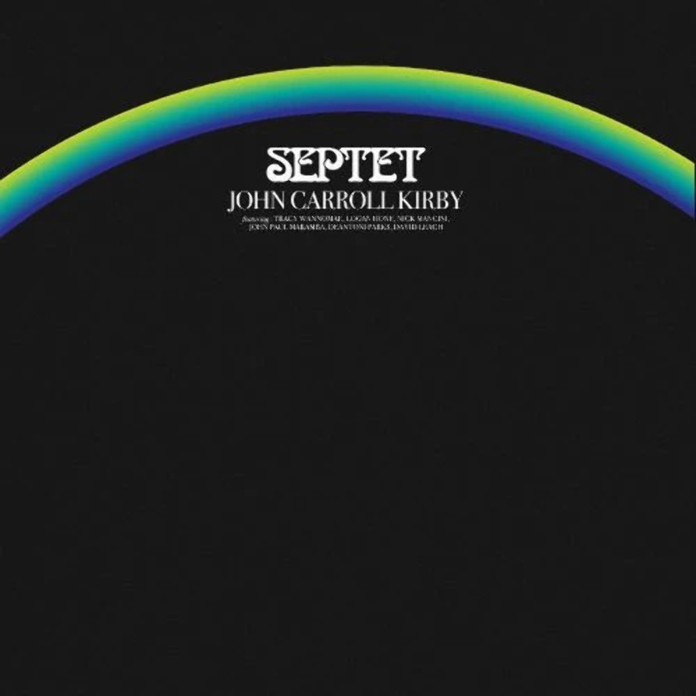 John Carroll Kirby - Septet - New Sealed Vinyl LP