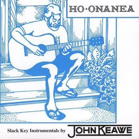 Ho\'onanea by John Keawe (CD, 1993, Homestead Productions (Hawaiian))
