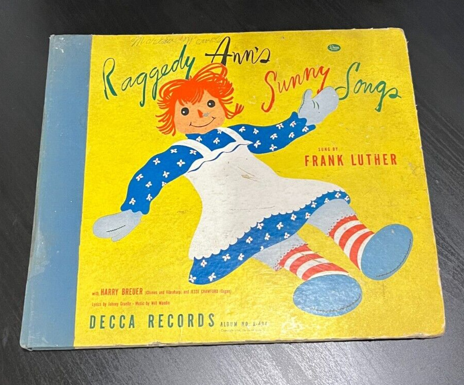 Raggedy Ann\'s Sunny Songs Sung Frank Luther Album #A-494 Three Disk Set See Desc