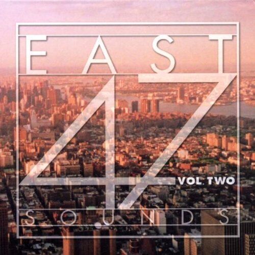 East 47 Sounds Vol. Two - Various Artists CD 5HVG The Cheap Fast Free Post