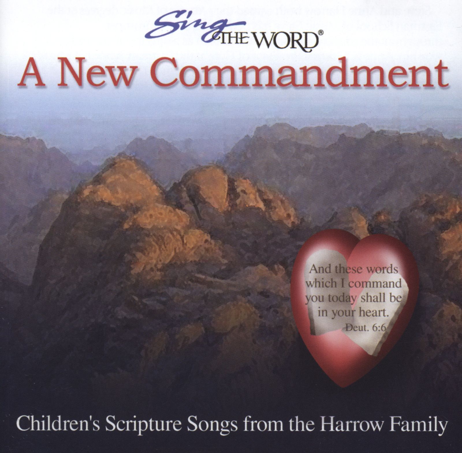 Sing the Word: A New Commandment: Scripture Songs from the Harrow Family