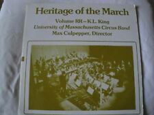 HERITAGE OF THE MARCH VOLUME RR-K.L. KING VINYL LP MAX CULPEPPER DIRECTOR 1979 picture