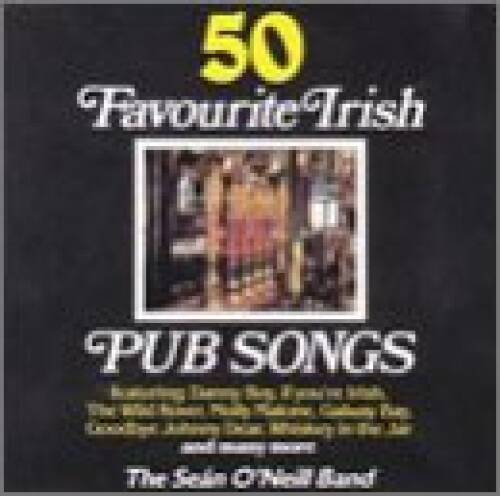 50 Favorite Irish Pub Songs - Audio CD By Sean ONeill - VERY GOOD