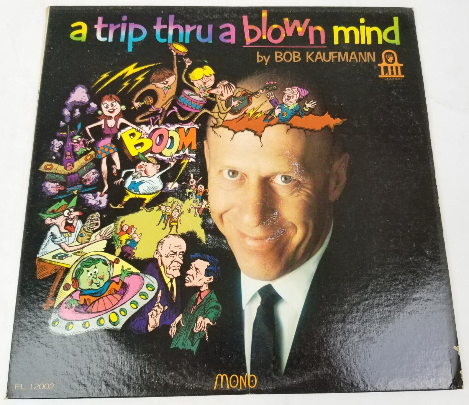 A Trip Thru A Blown Mind By Bob Kaufmann Vintage Mono 1967 Vinyl Record Comedy