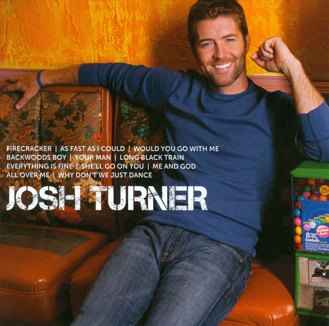JOSH TURNER - BEST OF JOSH TURNER NEW CD