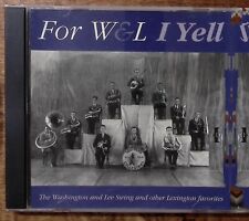 THE WASHINGTON AND LEE SWING OTHER LEXINGTON FAVORITES FOR W&L I YELL   CD 2799 picture