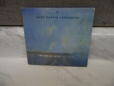 🎆Between Here and Gone by Mary Chapin Carpenter (CD, Apr-2004, Columbia🎆 picture