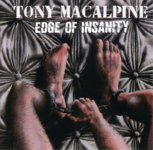 Tony MacAlpine Edge of Insanity (CD) Album
