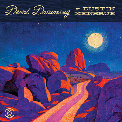 PRE-ORDER Dustin Kensrue - Desert Dreaming [New CD]