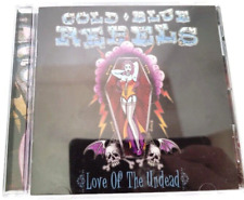 Cold Blue Rebels ~ Love Of The Undead (2012, CD)   Rare   Six Tracks picture
