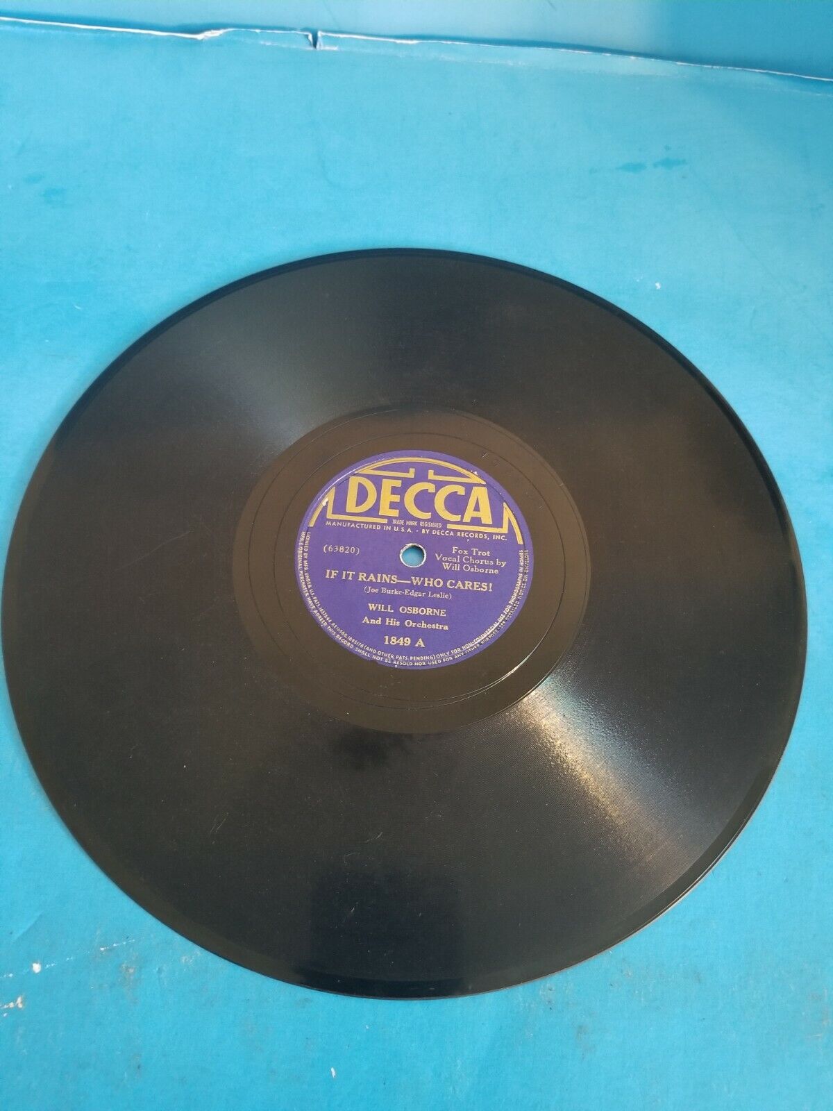 Decca Antique 78 #1849 Will Osborne, If it rains-who cares & Theres honey on...