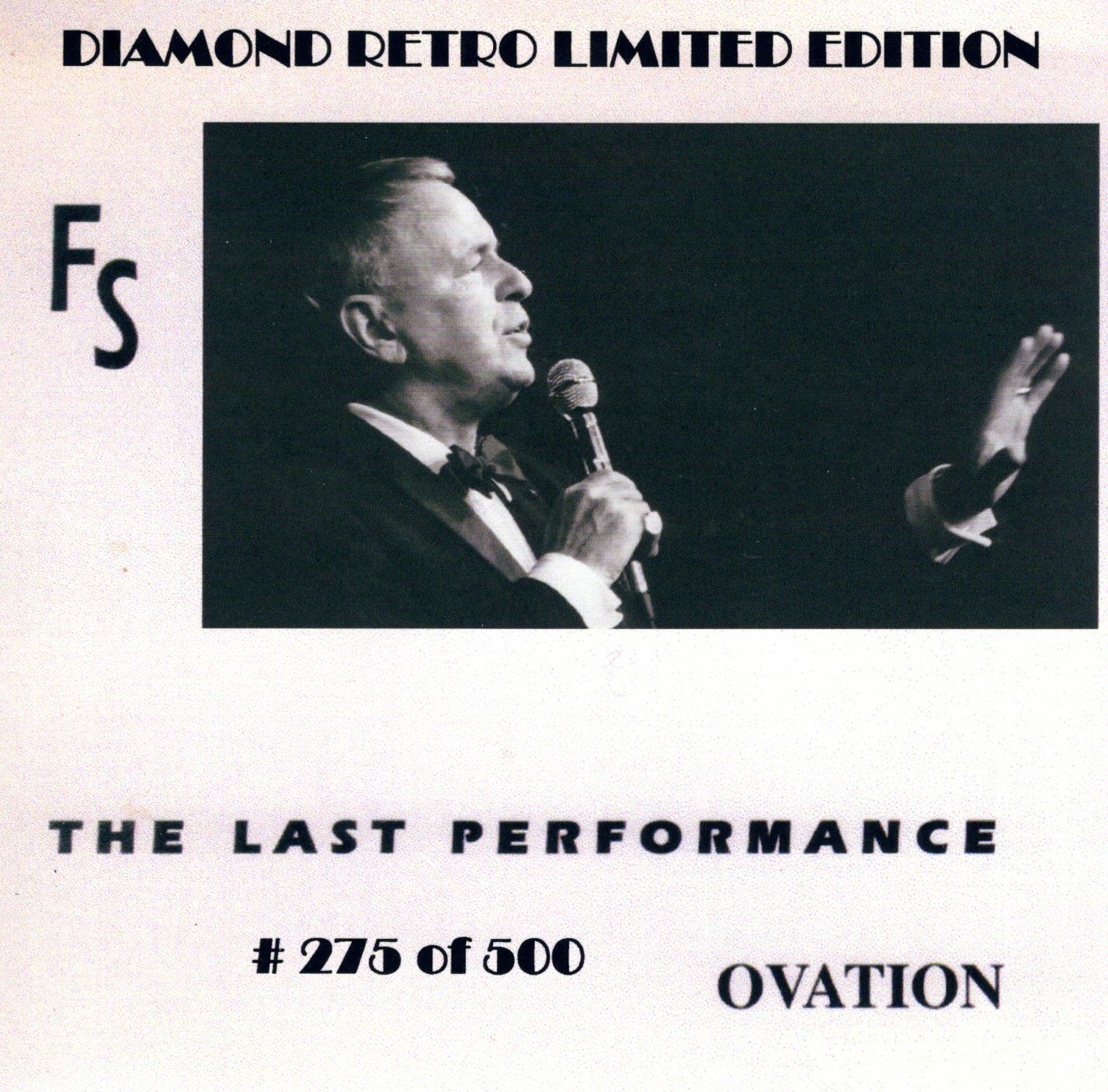 Frank Sinatra- The Last Performance- LTD Edition CD-Palm Springs, \'95- Numbered
