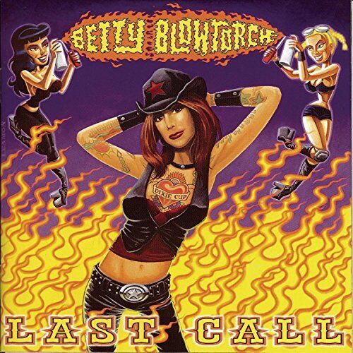 Last Call - Betty Blowtorch - Audio CD - Good