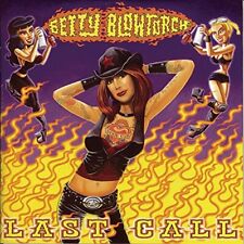 Last Call - Betty Blowtorch - Audio CD - Good picture