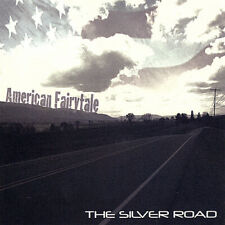 American Fairytale by The Silver Road (CD, 2007) picture