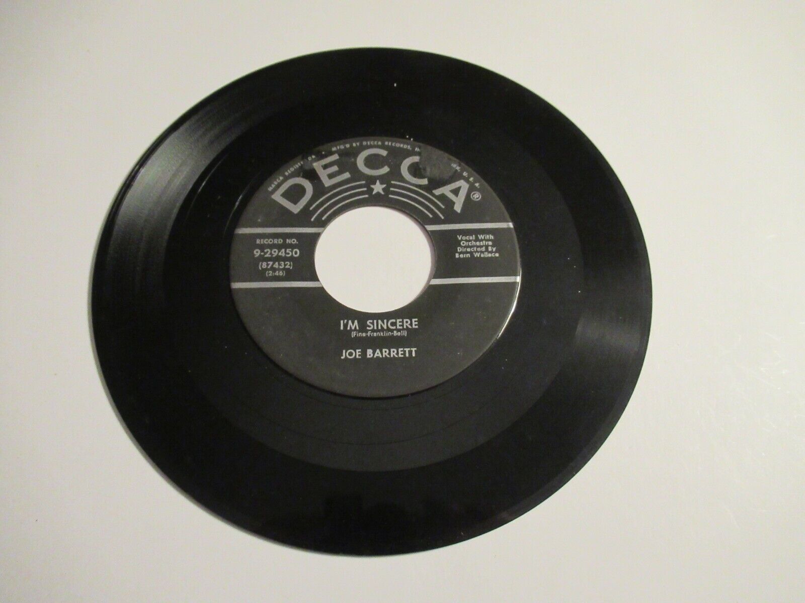 Joe Barrett: I\'m Sincere / Why Did You Break My Heart / 45 Rpm 1955 Decca