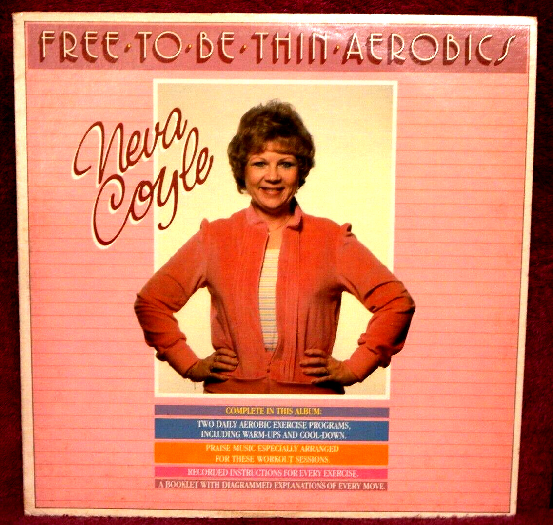 Neva Coyle Free to Be Thin Aerobics LP PLAY GRADED FULLY TESTED