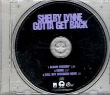 Gotta Get Back ~ Shelby Lynne ~ Pop ~ CD ~ Good picture