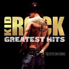 KID ROCK - GREATEST HITS: YOU NEVER SAW COMING NEW CD picture