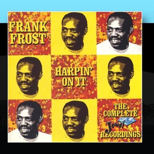 FRANK FROST - Harpin' On It - CD - Import - **Excellent Condition** - RARE