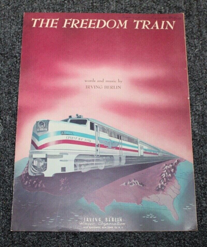Vintage 1947 Sheet Music THE FREEDOM TRAIN Irving Berlin
