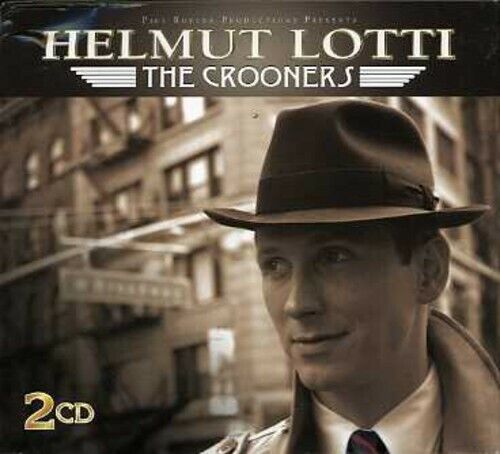 Lotti, Helmut : Crooners CD