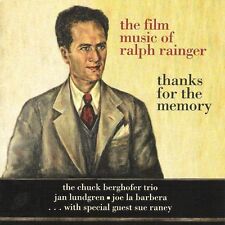Chuck Berghofer Trio  THE FILM MUSIC OF RALPH RAINGER  THANKS FOR THE MEMORY picture