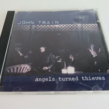 Vintage John Train - Angels Turned Thieves (1999, CD) picture