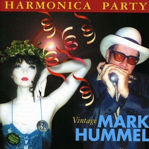Harmonica Party: Vintage Mark by Mark Hummel (CD, 2004)