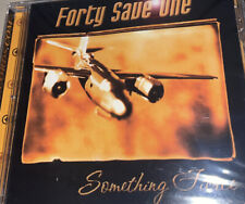 Forty Save One - Something Fierce - NEW CD STILL SEALED picture
