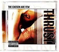 Chosen Are Few by Thrust (CD, 2003) picture