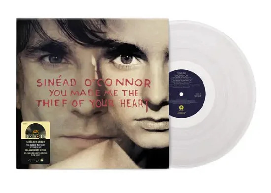 Sinead O'Connor: You Made Me The Thief Of Your Heart  Clear  12'' Vinyl RSD 2024