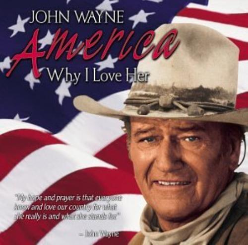 Wayne, John : America, Why I Love Her CD
