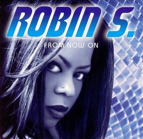 From Now On by Robin S. (CD, Jun-1997, Atlantic (Label))