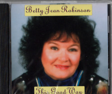 Betty Jean Robinson CD, THIS GOOD WAY NEW & SEALED. FAST 1ST CLASS SHIPPING picture