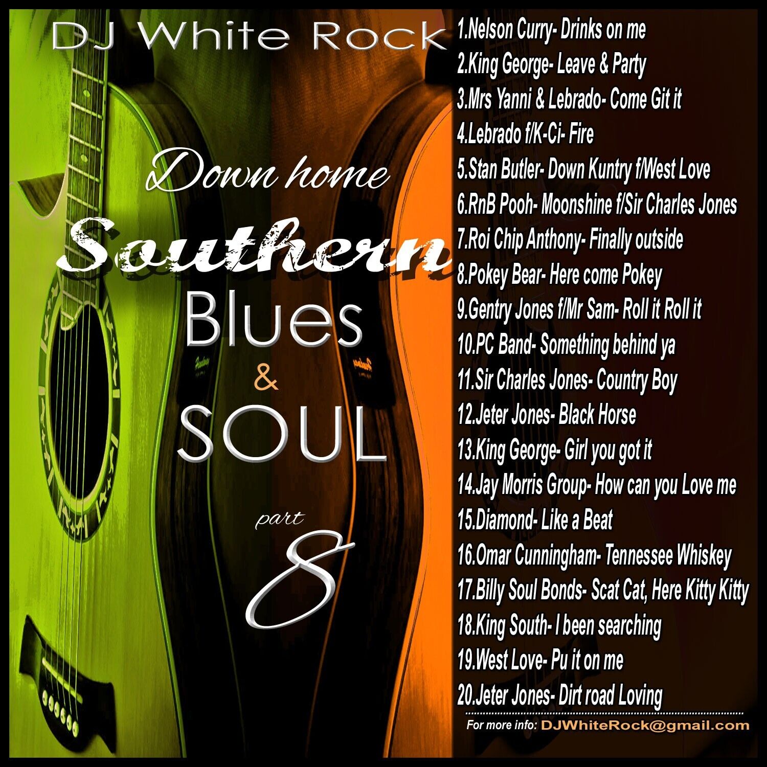 DJ White Rock Down home Southern Blues & Soul Pt.8