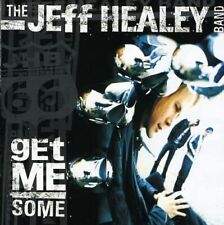 Jeff Healey Get Me Some (CD) picture