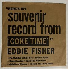 Eddie Fisher - Here’s My Souvenir Record From Coke Time 1953-7’ Single 45rpm  picture