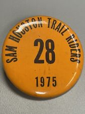 1975 Sam Houston Trail Riders Old Vintage Pinback Button Pin Montgomery TX Texas picture