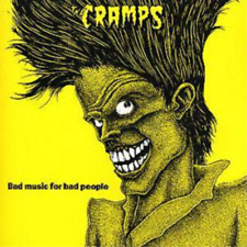 The Cramps Bad Music For Bad People (CD) Album picture