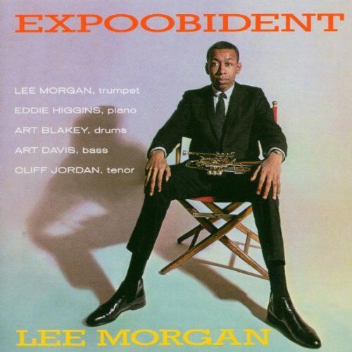 Lee Morgan  EXPOOBIDENT