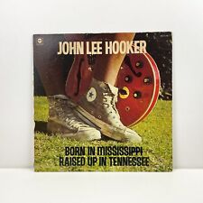 John Lee Hooker - Born In Mississippi, Raised Up In Tennessee - Vinyl LP Record picture