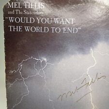 SIGNED Mel Tillis & The Statesiders 33 RPM Would You Want The World To End L2 picture