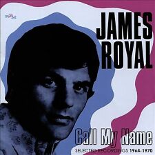 James Royal : Call My Name: Selected Recordings 1964-1970 CD (2017) Great Value picture