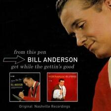 BILL ANDERSON (VOCALS) - FROM THIS PEN/GET WHILE THE GETTIN'S GOOD NEW CD picture