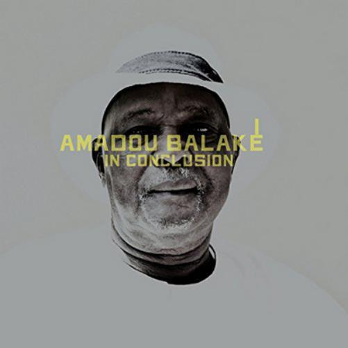 Amadou Balake In Conclusion (CD) Album