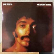 Ike White Changin' Times Record picture