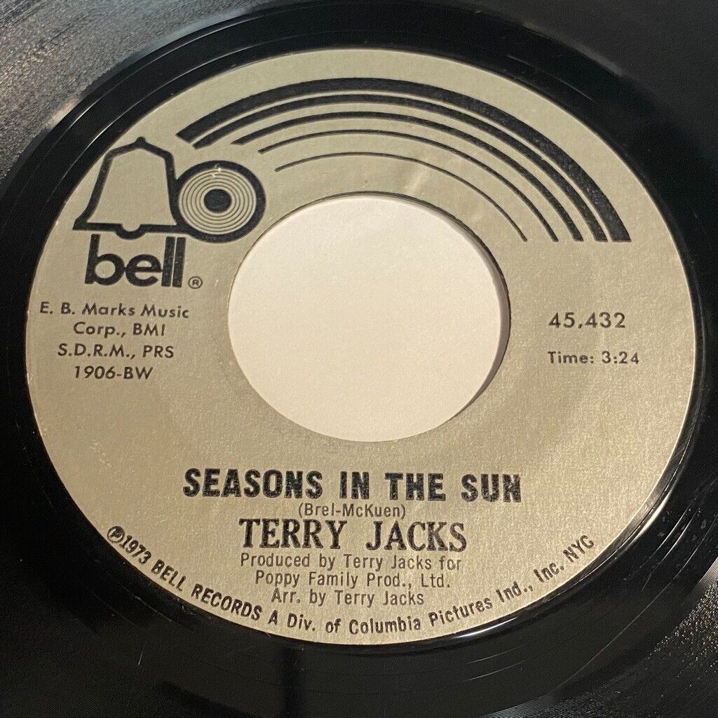 Terry Jacks - Seasons In The Sun / Put The Bone In 45 - Bell 45,432