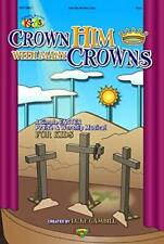 Crown Him With Many Crowns--Simple Easter Musical for Kids  - VERY GOOD picture